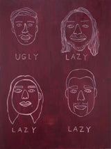 Examples of Ugly, Lazy 2019